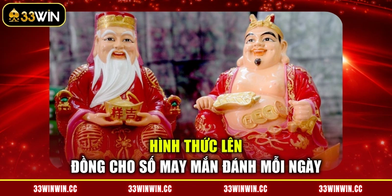 Hình thức lên đồng cho số may mắn đánh mỗi ngày